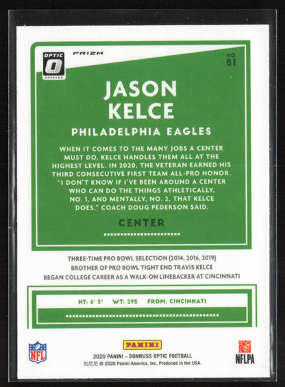 2020 Donruss Optic #81 Jason Kelce Holo