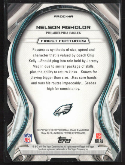 2015 Finest #ARDC-NA Nelson Agholor Atomic Refractor Rookie Die Cuts