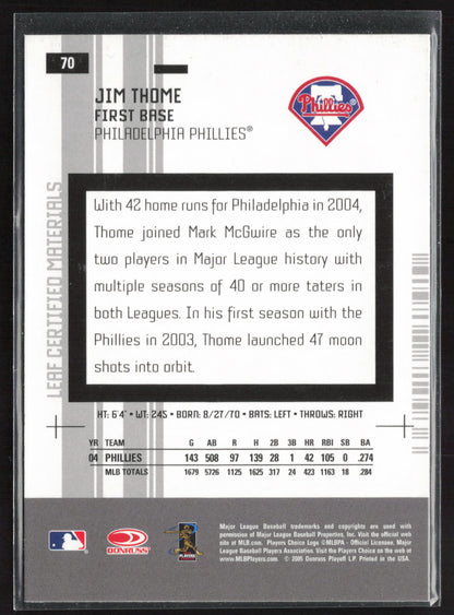 2005 Leaf Certified Materials #70 Jim Thome