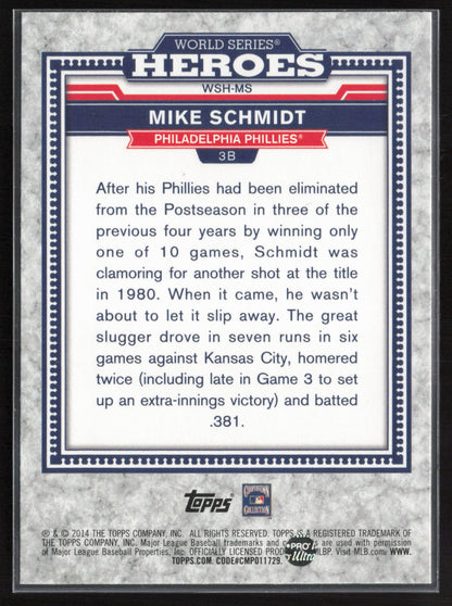 2014 Topps Update #WSH-MS Mike Schmidt World Series Heroes